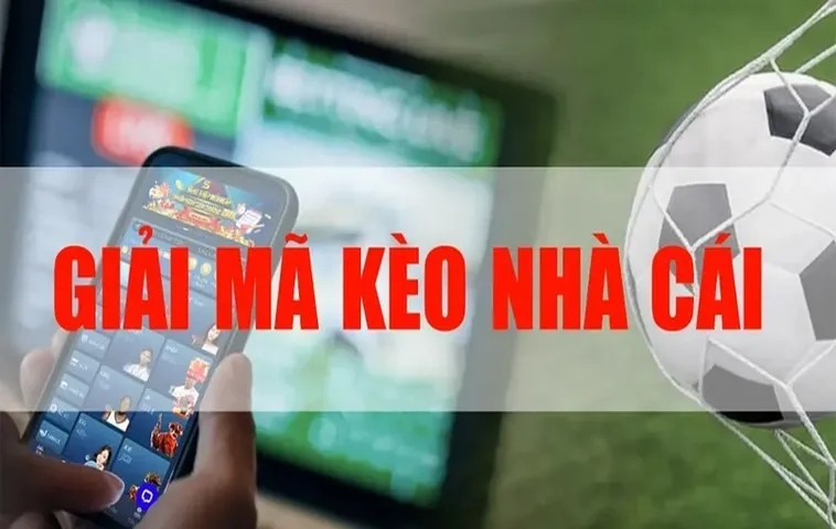 Nhận Định Kèo Bóng Đá - Nhận Định Kèo Nhà Cái Hôm Nay Chuẩn 2025